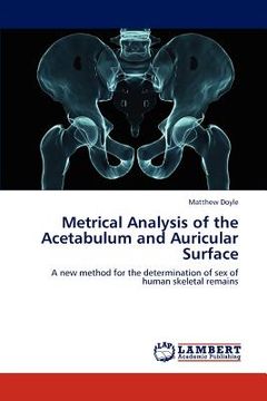 portada metrical analysis of the acetabulum and auricular surface (en Inglés)