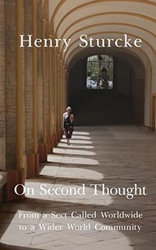 portada On Second Thought: From a Sect Called Worldwide to a Wider World Community (en Inglés)