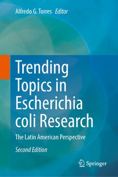 portada Trending Topics in Escherichia Coli Research: The Latin American Perspective (en Inglés)
