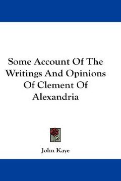 portada some account of the writings and opinions of clement of alexandria