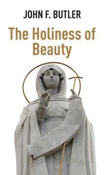 portada The Holiness of Beauty (en Inglés)
