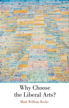 portada Why Choose the Liberal Arts? (en Inglés)