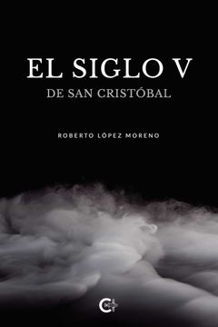portada (I. B. D. ) el Siglo v de san Cristobal (in Spanish)