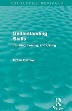 portada Understanding Skills: Thinking, Feeling, and Caring (Routledge Revivals) (in English)