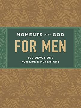 portada Moments With god for Men: 100 Devotions for Life and Adventure (en Inglés)