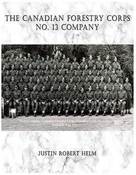 portada The Canadian Forestry Corps No. 13 Company (en Inglés)