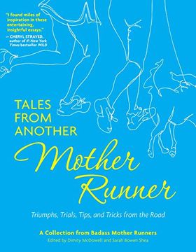 portada Tales from Another Mother Runner: Triumphs, Trials, Tips, and Tricks from the Road (en Inglés)