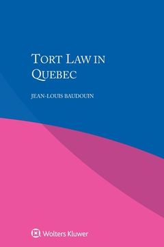 portada Tort Law in Quebec (en Inglés)