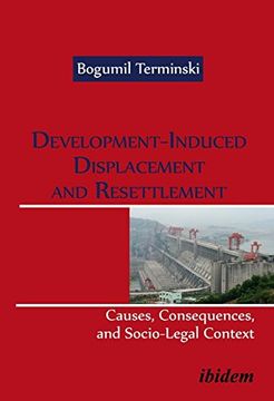 portada Development-Induced Displacement & Resettlement:: Causes, Consequences, and Socio-Legal Context