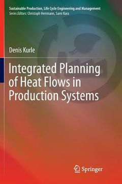 portada Integrated Planning of Heat Flows in Production Systems (in English)
