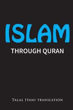 portada Islam: Through Quran (in English)