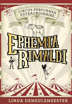 portada Ephemia Rimaldi: Circus Performer Extraordinaire (in English)