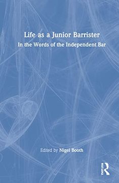 portada Life as a Junior Barrister: In the Words of the Independent bar (en Inglés)