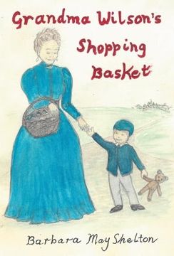 portada Grandma Wilson's Shopping Basket (in English)
