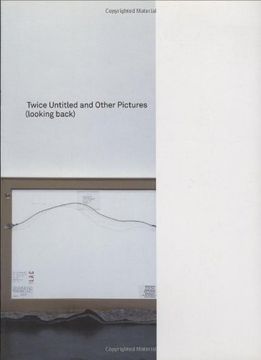 portada Twice Untitled and Other Pictures (Looking Back) (The mit Press) (in English)