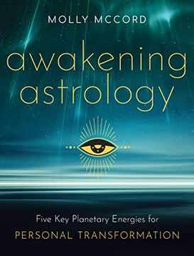 portada Awakening Astrology: Five key Planetary Energies for Personal Transformation (en Inglés)