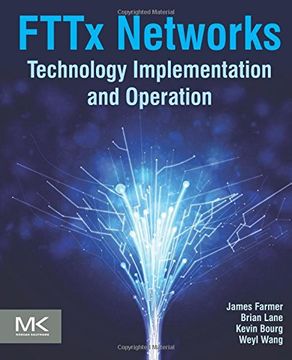 portada FTTx Networks: Technology Implementation and Operation
