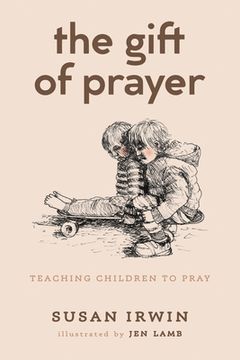 portada The Gift of Prayer (in English)