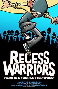portada Recess Warriors: Hero Is a Four-Letter Word (en Inglés)