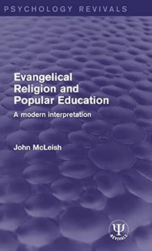 portada Evangelical Religion and Popular Education: A Modern Interpretation (Psychology Revivals) (en Inglés)