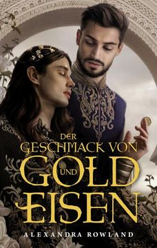 portada Der Geschmack von Gold und Eisen (en Alemán)
