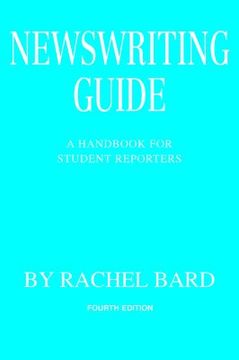 portada newswriting guide: a handbook for student reporters (en Inglés)