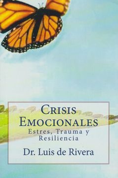 portada Crisis Emocionales: Estres, Trauma y Resiliencia
