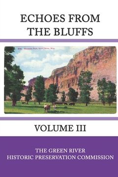 portada Echoes from the Bluffs: Volume III (en Inglés)