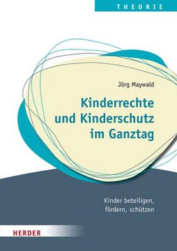portada Kinderrechte und Kinderschutz im Ganztag (en Alemán)