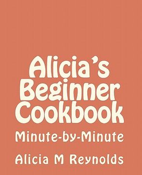 portada alicia's beginner cookbook (en Inglés)