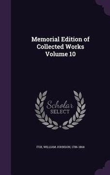 portada Memorial Edition of Collected Works Volume 10