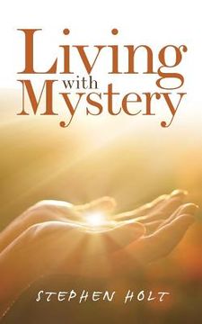 portada Living with Mystery (en Inglés)