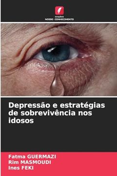 portada Depressão e Estratégias de Sobrevivência nos Idosos (en Portugués)