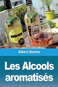 portada Les Alcools Aromatisés (en Francés)