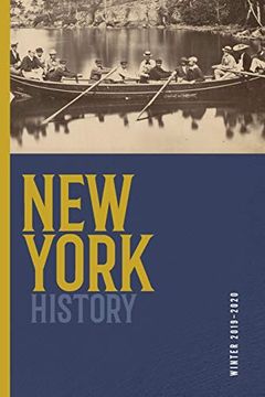 portada New York History: Volume 100. 2 (en Inglés)