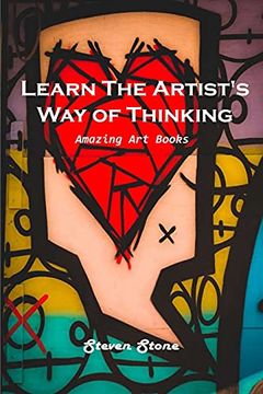 portada Learn the Artist'S way of Thinking: Amazing art Books (en Inglés)