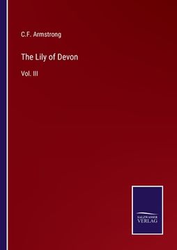 portada The Lily of Devon: Vol. III (en Inglés)