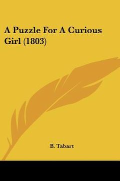 portada a puzzle for a curious girl (1803) (in English)