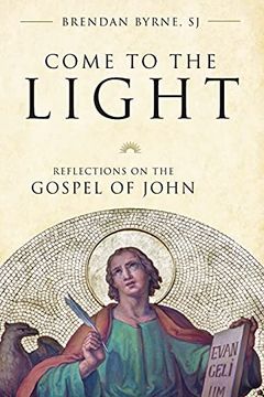 portada Come to the Light: Reflections on the Gospel of John (in English)