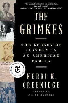 portada The Grimkes: The Legacy of Slavery in an American Family