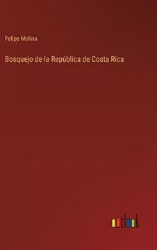 portada Bosquejo de la República de Costa Rica (in Spanish)