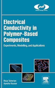 portada Electrical Conductivity in Polymer-Based Composites: Experiments, Modelling, and Applications (Plastics Design Library) (en Inglés)