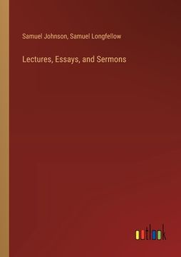 portada Lectures, Essays, and Sermons (en Inglés)