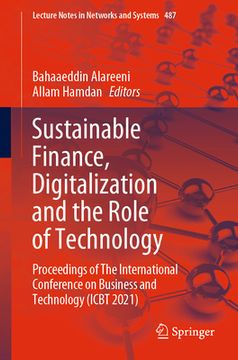 portada Sustainable Finance, Digitalization and the Role of Technology: Proceedings of the International Conference on Business and Technology (Icbt 2021) (en Inglés)