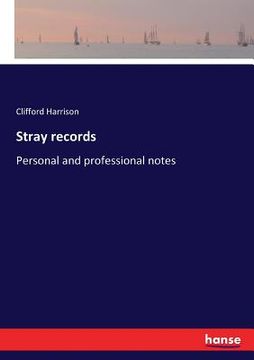 portada Stray records: Personal and professional notes