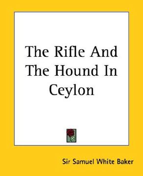 portada the rifle and the hound in ceylon