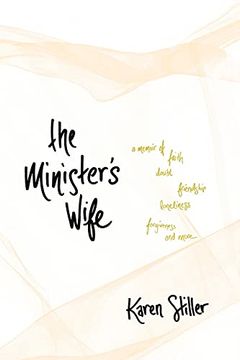 portada The Minister'S Wife: A Memoir of Faith, Doubt, Friendship, Loneliness, Forgiveness, and More (en Inglés)