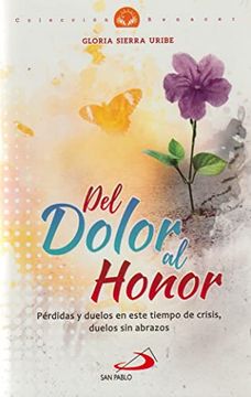 portada Del Dolor al Honor (in Spanish)