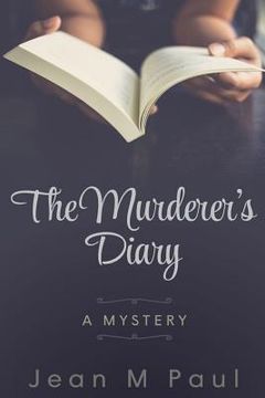 portada The Murderer's Diary: A Literary Mystery (en Inglés)
