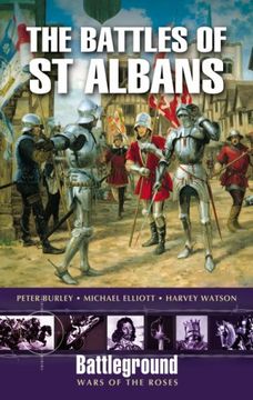 portada The Battles of st. Albans: Battleground war of the Roses (Battleground Wars of the Roses) 